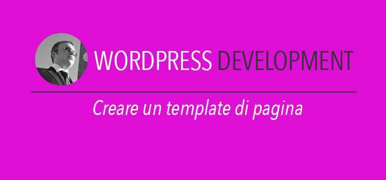 Creare un template di pagina wordpress