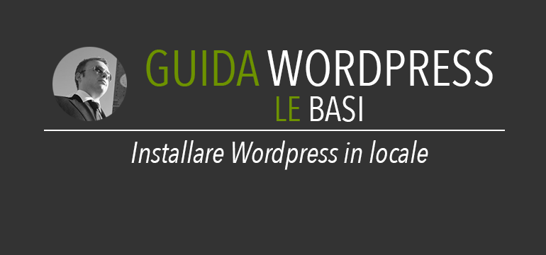 Installare wordpress in locale su pc o mac