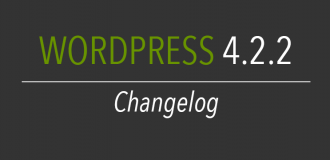 Wordpress 4.2.2 changelog