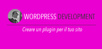 Creare un plugin wordpress per il tuo sito