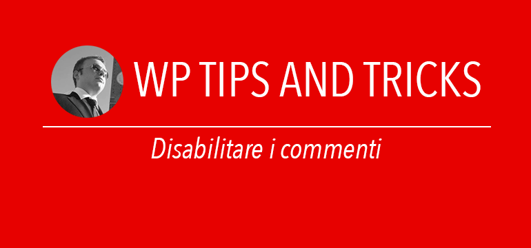 Disabilitare i commenti Wordpress