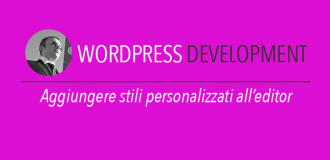 Aggiungere stili personalizzati all'editor di wordpress