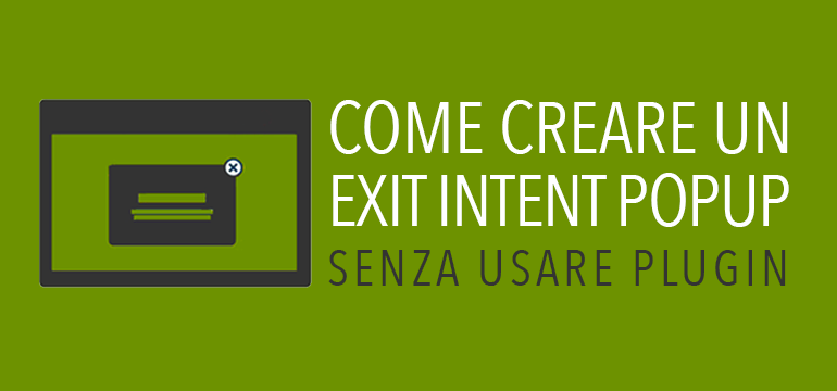 Come creare un exit popup senza plugin su wordpress